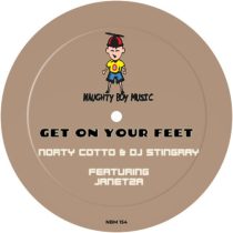 DJ Stingray & Janetza, Norty Cotto – Get On Your Feet