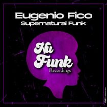 Eugenio Fico – Supernatural Funk
