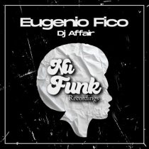 Eugenio Fico – DJ Affair
