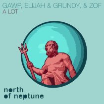 GAWP, ZOF & Elijah & Grundy – A Lot