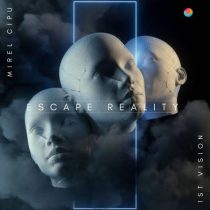 Mirel Cipu – Escape reality