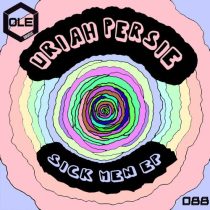 Uriah Persie – Sick Men EP