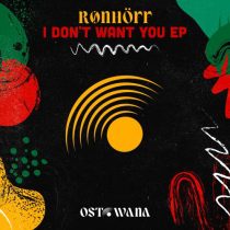 Rønhöff & Louin, Rønhöff – I Don’t Want You EP