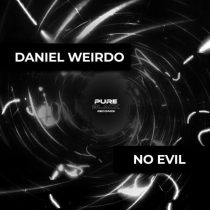 Daniel Weirdo – No Evil