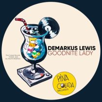 Demarkus Lewis – Goodnite Lady