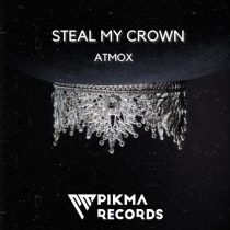 ATMOX – Steal My Crown