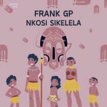 Frank GP – Nkosi Sikelela