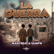 Manybeat & Sampw – La Guerra (Original Mix)