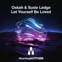 Susie Ledge & Oskah – Let Yourself Be Loved
