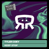 Tyler Coey – Keep Stop