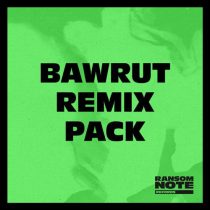 Bawrut & Nandele, Fernanda Arrau & Bawrut, Bawrut & Hologram Teen, Bawrut – Remix Pack