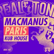 Mac Manus Paris – Kub House