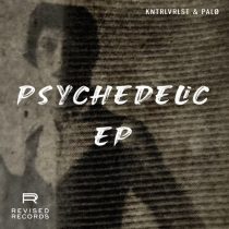 KNTRLVRLST & PALØ, KNTRLVRLST – Psychedelic EP