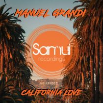 Manuel Grandi – California Love