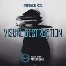 KARPOVICH & RSTQ – Visual Destruction