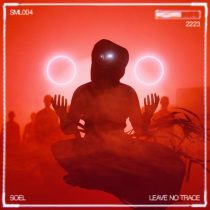 Soel – Leave No Trace – EP
