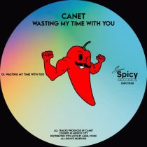 CANET – Wasting My Time With You