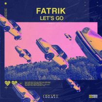 Fatrik – Let’s Go
