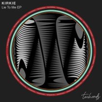 KiRKie – Lie To Me EP
