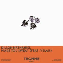 Dillon Nathaniel & Yelah – Make You Sweat