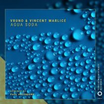 VRuno & Vincent Marlice – Agua Soda