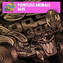 Pointless Animals – Hi-Fi