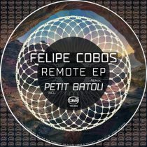 Felipe Cobos – Remote EP