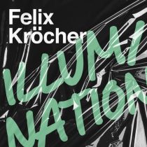 Felix Krocher – Illumination