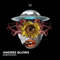 Andres Blows – Robotronic