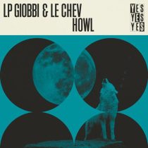 LP Giobbi & Le Chev – Howl – Extended Mix