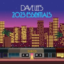 VA – Dave Lee’s 2023 Essentials