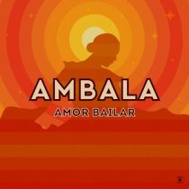 OliO, Ambala, Santino Surfers, WALTHER & Iyami Aje – Amor Bailar