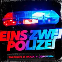 SARIAN & Max + Johann – Eins Zwei Polizei (Extended Mix)