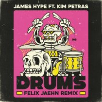 James Hype & Kim Petras – Drums (Felix Jaehn Remix Extended)