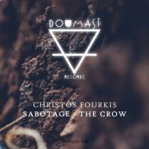 Christos Fourkis – Sabotage to the Crow