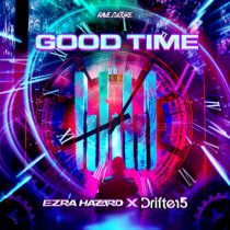 Drifter5 & Ezra Hazard – Good Time