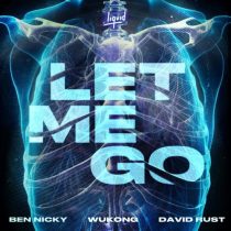 Ben Nicky, David Rust & WUKONG – Let Me Go (Club Mix)
