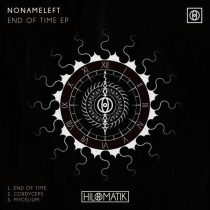 NoNameLeft – End Of Time EP (Extended Mixes)