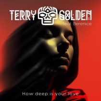 Berenice & Terry Golden – How Deep Is your Love
