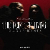 Gioli & Assia – The Point Of Living