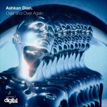 Ashkan Dian – Over and Over Again
