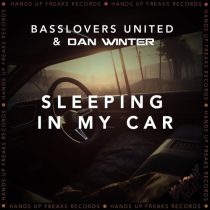 Dan Winter & Basslovers United – Sleeping in My Car