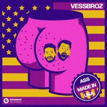 Vessbroz – Ass Made In USA (Extended Mix)