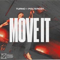 Turno & POLTERGST – Move It (Extended Mix)
