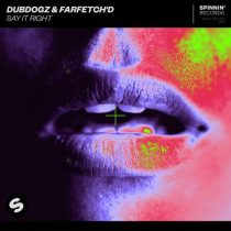 farfetch’d & Dubdogz – Say It Right (Extended Mix)