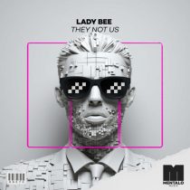 Lady Bee – They Not Us (Extended Mix)