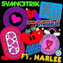 Symmetrik & Harlee – Listen To Your Heart feat. HARLEE