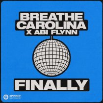 Breathe Carolina & Abi Flynn – Finally (Extended Mix)