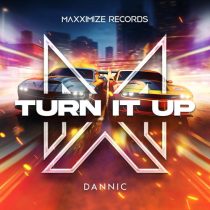 Dannic – Turn It Up (Extended Mix)