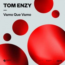 Tom Enzy – Vamo Que Vamo (Extended Mix)